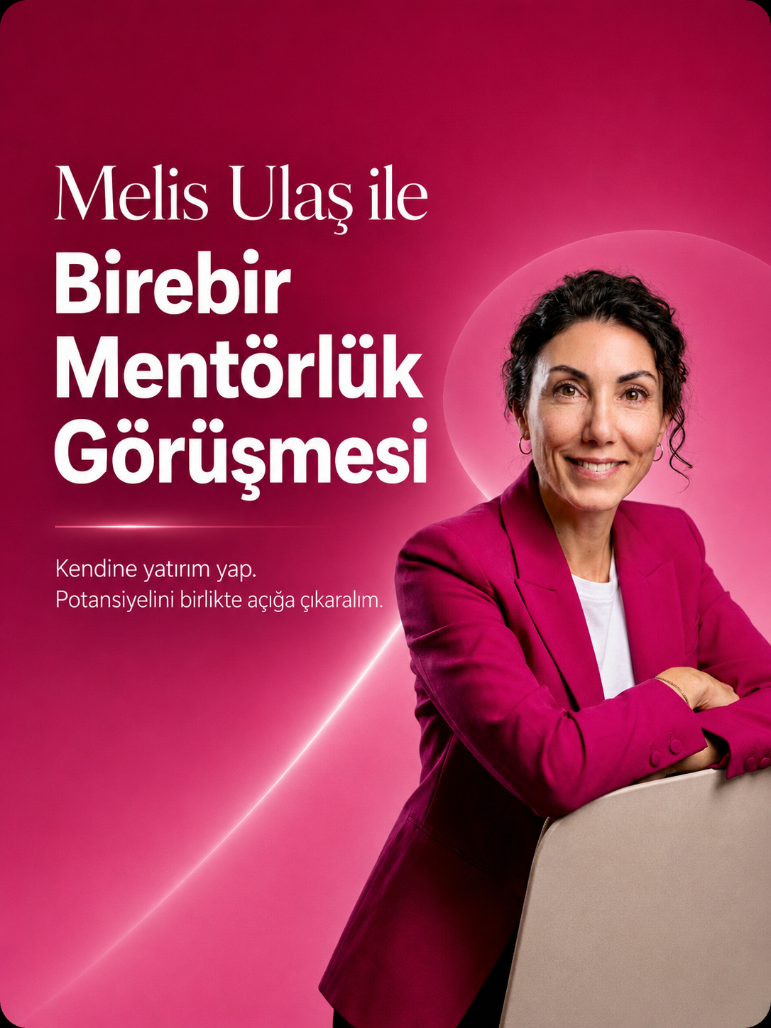 Melis Ulaş ile Birebir 60 Dakikalık Mentorluk Görüşmesi
